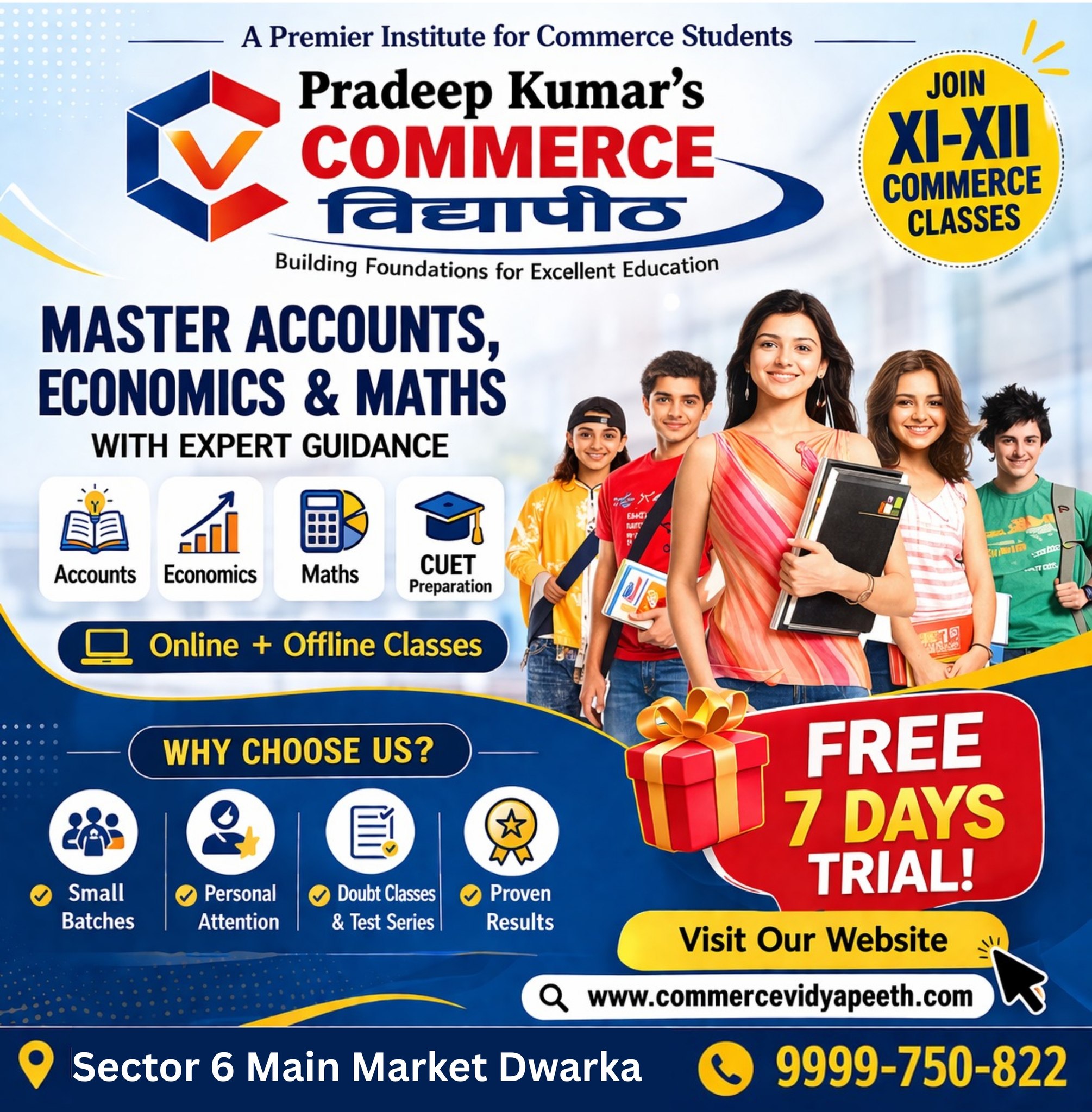 Best commerce coaching in Dwarka Sector 6 for XI XII Accounts Economics Maths classes with CUET preparation and free trial